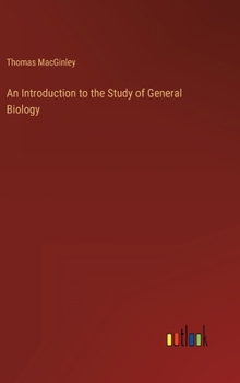 Hardcover An Introduction to the Study of General Biology Book