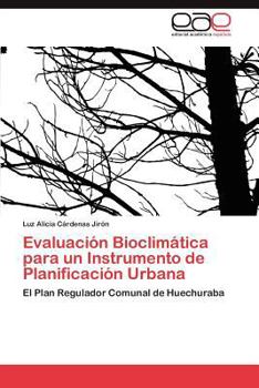 Paperback Evaluacion Bioclimatica Para Un Instrumento de Planificacion Urbana [Spanish] Book