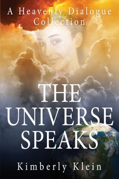 Paperback The Universe Speaks A Heavenly Dialogue: Collection Book