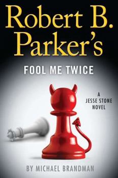 Hardcover Robert B. Parker's Fool Me Twice Book