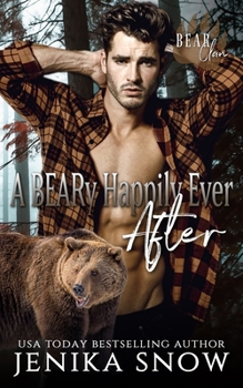 A BEARy Happily Ever After - Book #6 of the Bear Clan