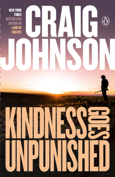 Paperback Kindness Goes Unpunished: A Longmire Mystery Book