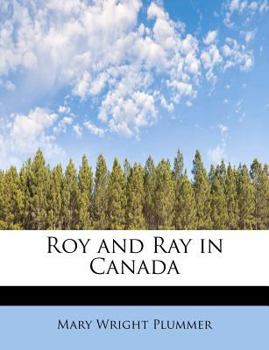 Roy and Ray in Canad