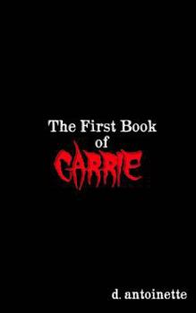 Paperback The First Book of Carrie Book