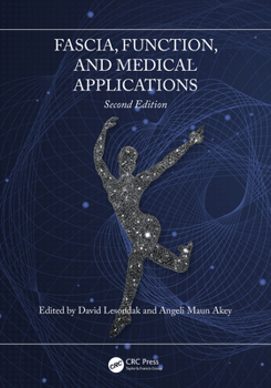 Hardcover Fascia, Function, and Medical Applications Book