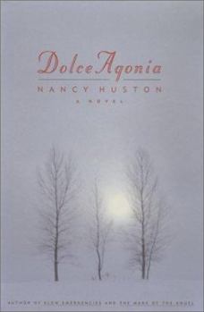 Hardcover Dolce Agonia: A Novel Book