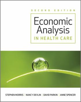 Paperback Economic Analysis in Healthcare Book