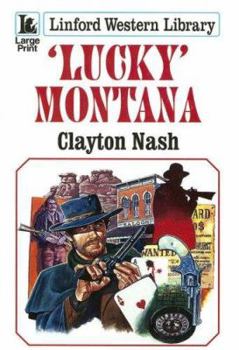 Paperback Lucky Montana [Large Print] Book