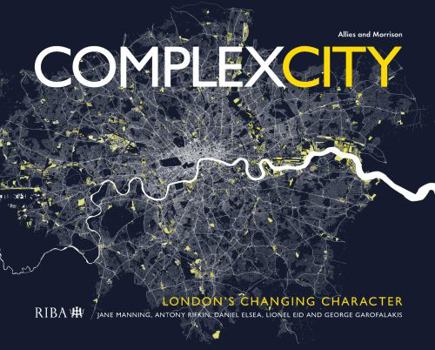 Hardcover Complex City: London's Changing Character Book