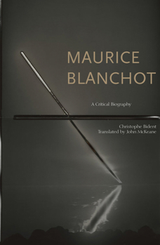 Paperback Maurice Blanchot: A Critical Biography Book