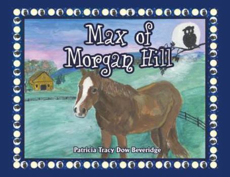 Paperback Max of Morgan Hill Book