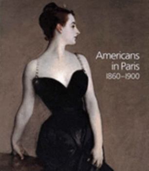 Paperback Americans (Artists) in Paris 1860-1900 Book