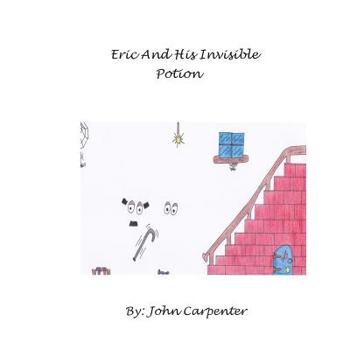 Paperback Eric And His Invisible Potion Book