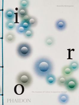 Hardcover Iro: The Essence of Colour in Japanese Design Book