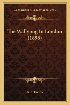 Paperback The Wallypug In London (1898) Book