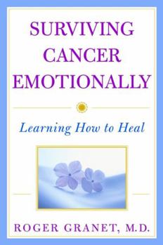 Paperback Surviving Cancer Emotionally: Learning How to Heal Book