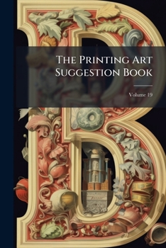 Paperback The Printing Art Suggestion Book; Volume 19 Book
