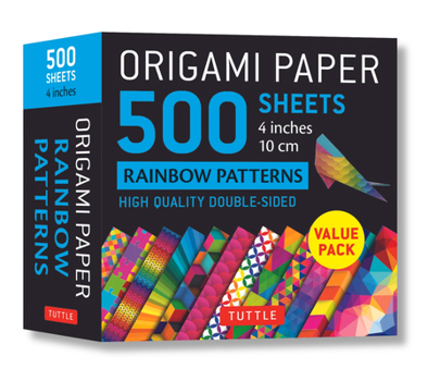 Misc. Origami Paper 500 Sheets Rainbow Patterns 4 (10 CM): Double-Sided Origami Sheets Printed with 12 Different Colorful Patterns Book