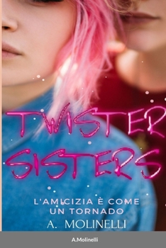 Paperback Twister Sisters [Italian] Book