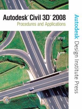 Paperback AutoCAD Civil 3D 2008: Procedures and Applications [With CDROM] Book
