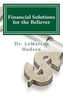 Paperback Financial Solutions for the Believer Book