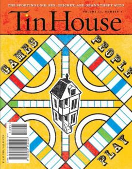 Paperback Tin House Magazine: Games People Play: Vol. 11, No. 3 Book