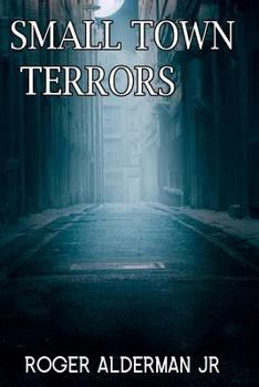 Paperback Small Town Terror's Book