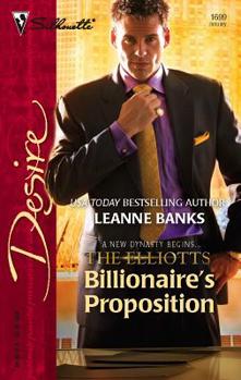 Billionaire's Proposition - Book #1 of the Dynasties: The Elliotts