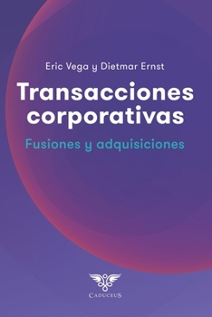 Paperback Transacciones corporativas: Fusiones y adquisiciones [Spanish] Book