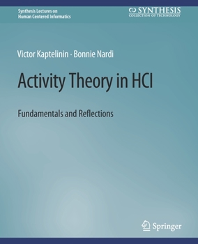 Paperback Activity Theory in Hci: Fundamentals and Reflections Book