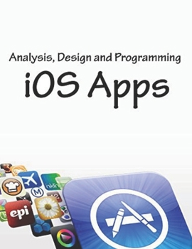 Paperback Analysis, Design and Programming of iOS Apps Book