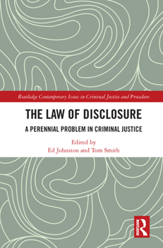 Paperback The Law of Disclosure: A Perennial Problem in Criminal Justice Book