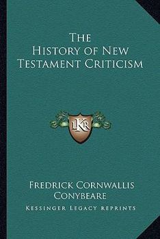 Paperback The History of New Testament Criticism Book