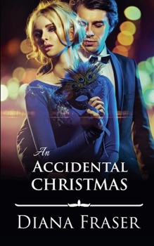 An Accidental Christmas (Italian Romance) - Book #4 of the Italian Lovers