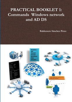 Paperback Practical Booklet 1: Commands Windows network and AD DS Book