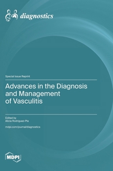 Hardcover Advances in the Diagnosis and Management of Vasculitis Book