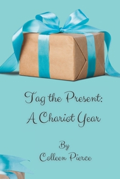 Paperback Tag the Present: A Chariot Year Book