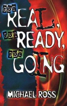 Paperback Get Real, Get Ready, Get Going Book