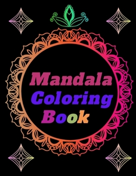 Paperback Mandala coloring book 8.5"X11": Delightful activity in a quiet creative adventure [Large Print] Book