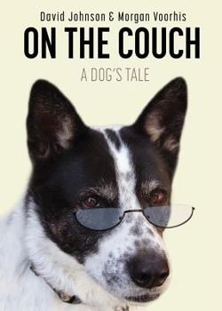 Paperback On the Couch: A Dog's Tale Book