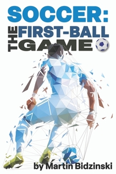 Paperback Soccer: The First-Ball Game Book