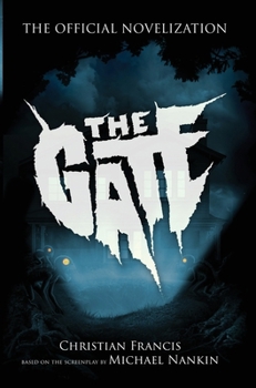 Hardcover The Gate: The Official Novelization Book