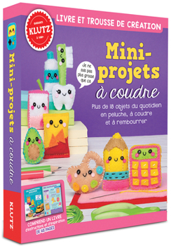 Klutz : Mini-projets à coudre (French Edition)