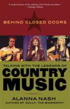 Paperback Behind Closed Doors: Talking with the Legends of Country Music Book