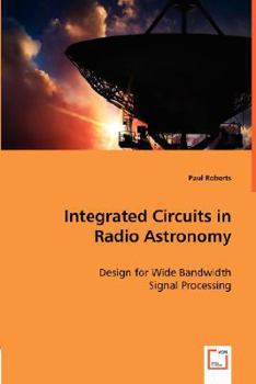 Paperback Integrated Circuits in Radio Astronomy Book