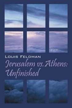 Paperback Jerusalem vs Athens: Unfinished Book