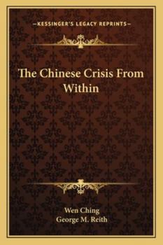 Paperback The Chinese Crisis From Within Book
