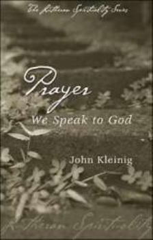 Paperback Lutheran Spirituality: Prayer Book