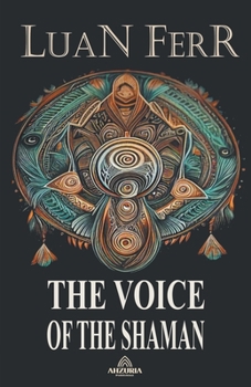 Paperback The Voice Of The Shaman Book