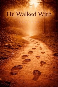 Paperback He Walked With....... Book